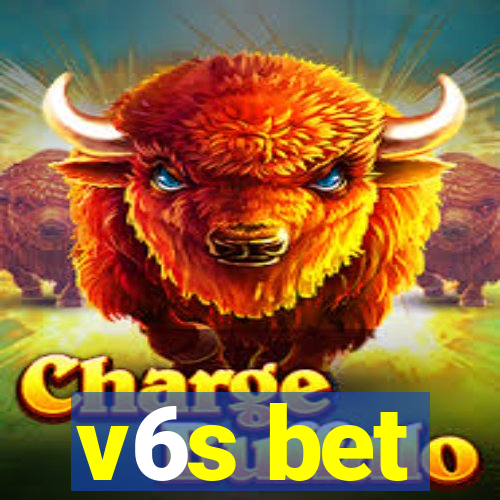 v6s bet